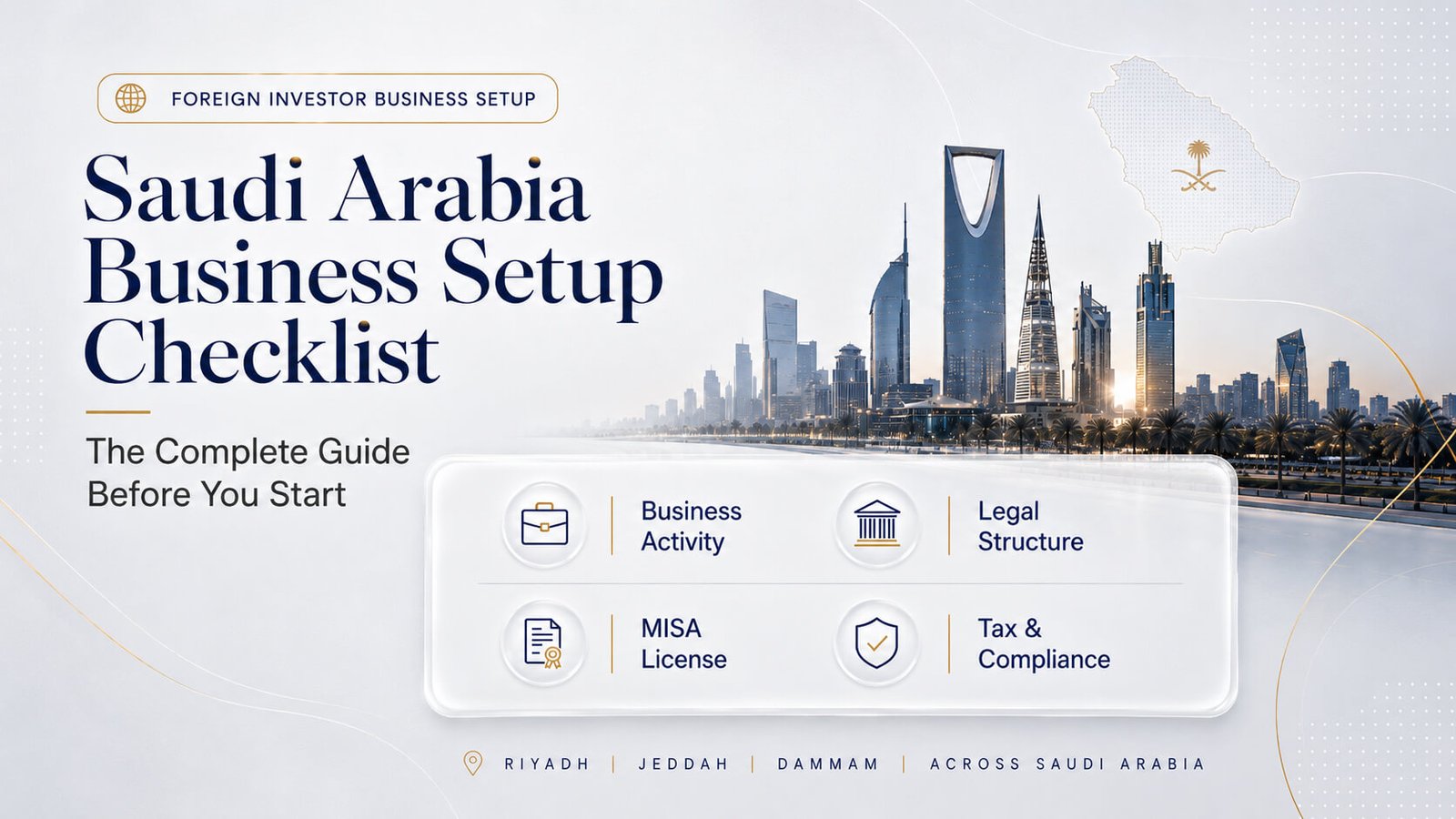 Foreign-Investor-Business-Setup-Saudi-Arabia-Checklist